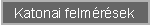 Katonai felm�r�sek