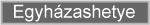 Egyh�zashetye